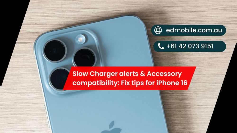 Slow Charger alerts & Accessory compatibility: Fix tips for iPhone 16