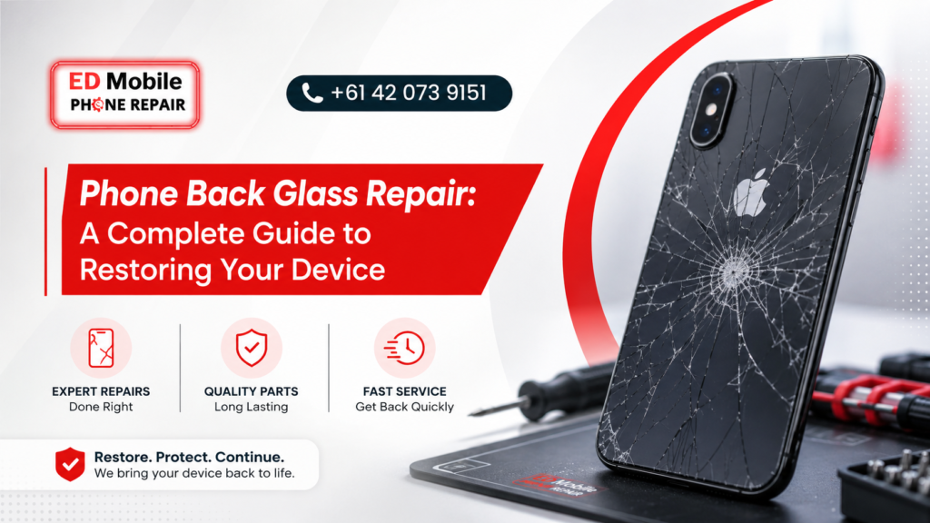 Phone Back Glass Repair: A Complete Guide to Restoring Your Device